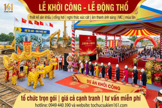 Quy trình tổ chức lễ khởi công – lễ động thổ trọn gói từ A–Z cho doanh nghiệp
