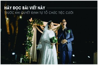 Lưu ý khi chọn dịch vụ tổ chức tiệc cưới